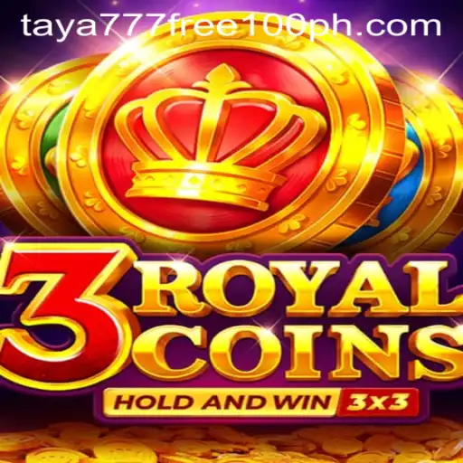 A Deep Dive into 3royalcoins and the Allure of Taya777 Free 100