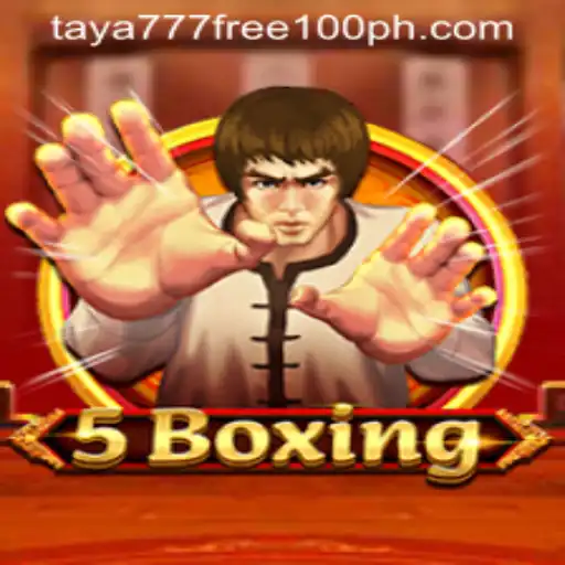 Unlocking the Excitement of 5Boxing: A Comprehensive Guide with a Spotlight on taya777 Free 100